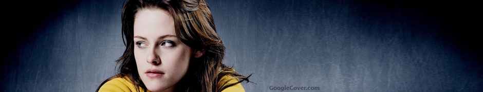 Kristen Stewart Google Plus Cover Kristen Stewart Google Cover