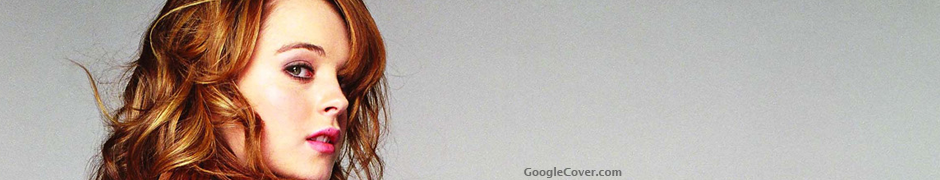 Lindsay Lohan Google Plus Cover Lindsay Lohan Google Cover