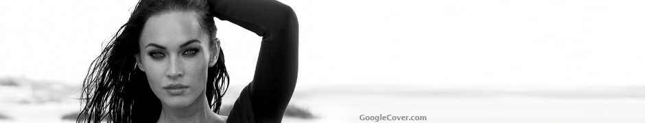 Megan Fox after bath Google Plus Cover Megan Fox after bath Google Cover